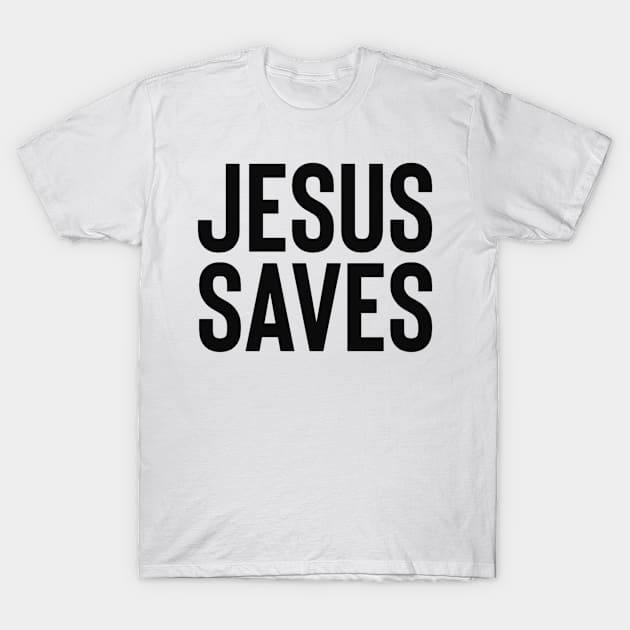 Jesus Saves - Christian Faith Religious T-Shirt by GraceFieldPrints